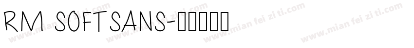 RM SOFTSANS字体转换